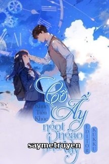 Cô Ấy Ngọt Ngào Như Vậy