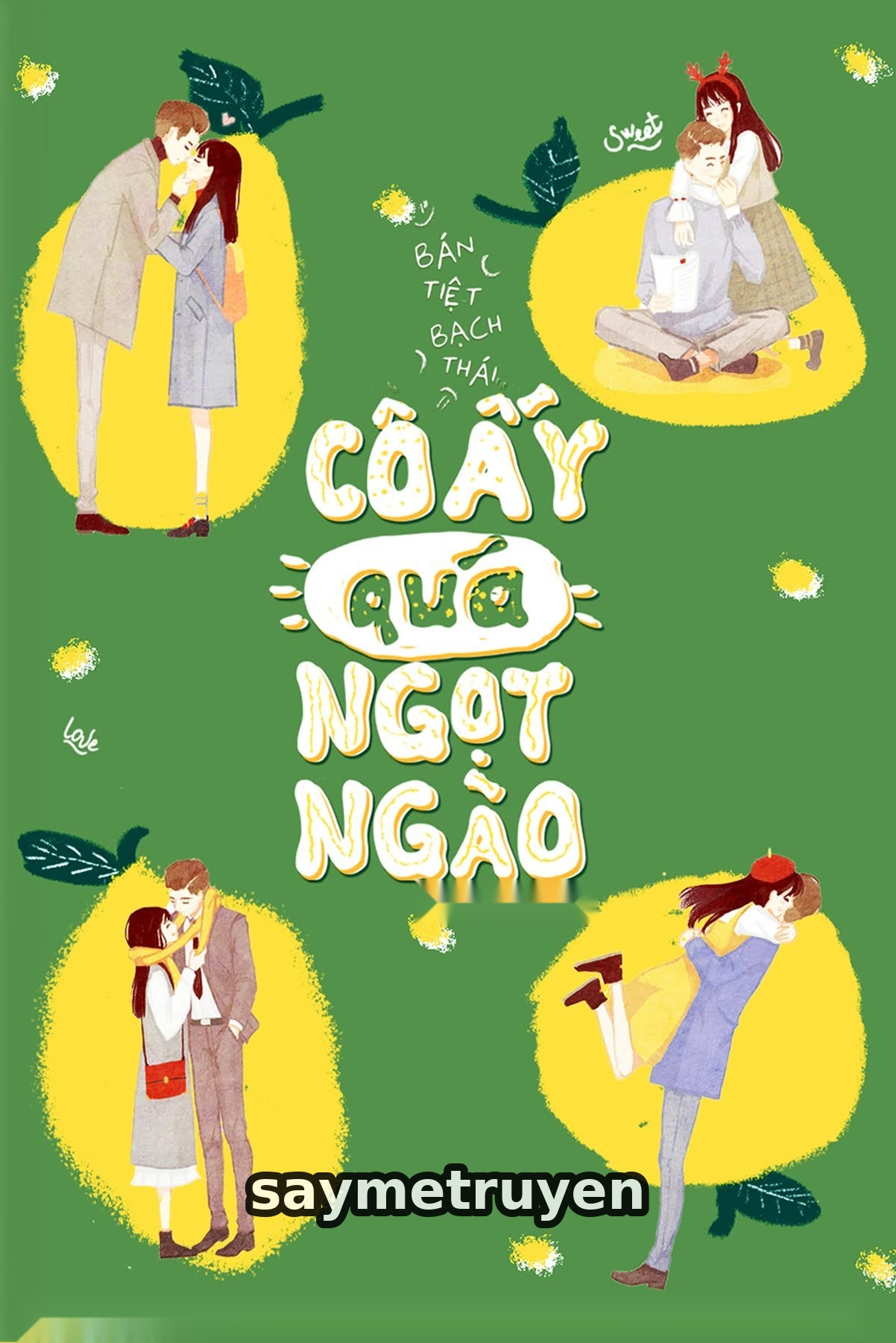Cô Ấy Quá Ngọt Ngào