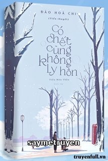 Có Chết Cũng Không Ly Hôn