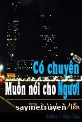 Có Chuyện Muốn Nói Cho Ngươi