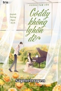 Có Đấy Không, Ly Hôn Đê