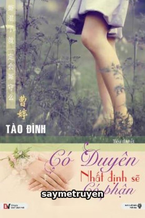 Có Duyên Nhất Định Sẽ Có Phận