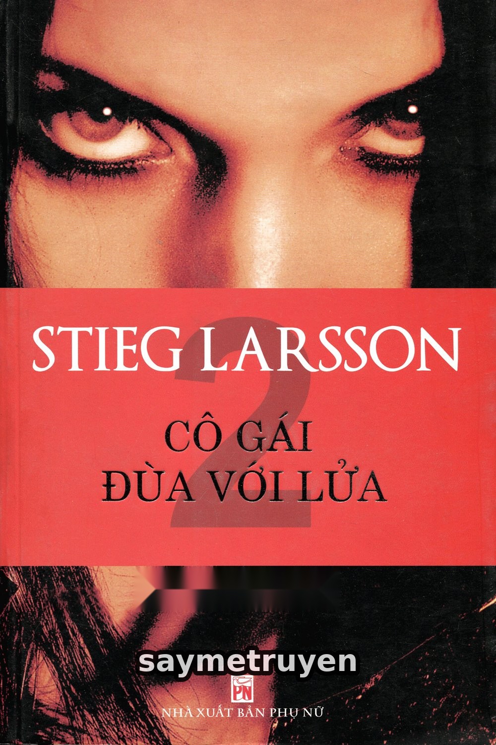 Cô Gái Đùa Với Lửa
