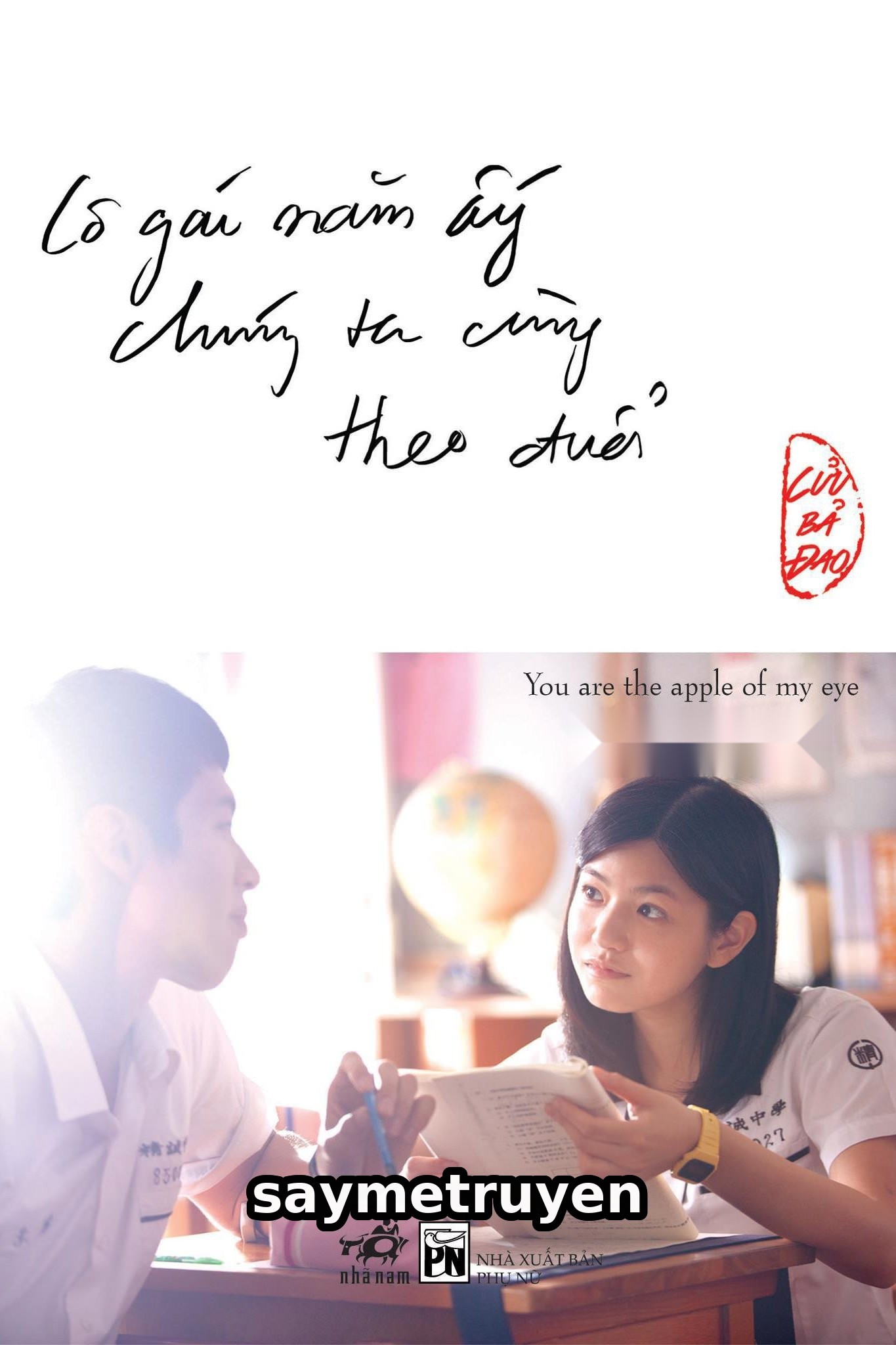 Cô Gái Năm Ấy Chúng Ta Cùng Theo Đuổi