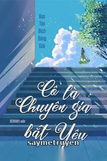 Cô Là Chuyên Gia Bắt Yêu