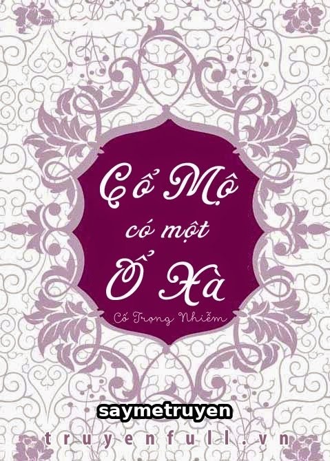Cổ Mộ Có Một Ổ Xà
