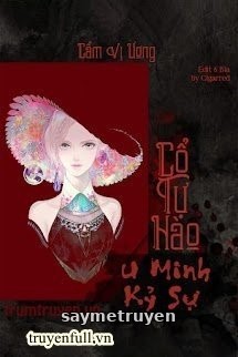 Cổ Tự Hào 1: U Minh Kỷ Sự