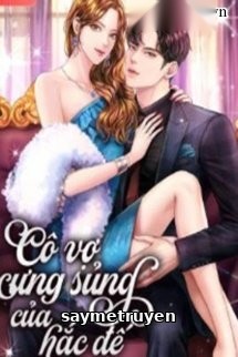 Cô Vợ Cưng Sủng Của Hắc Đế