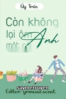 Còn Không Qua Ôm Anh Một Cái
