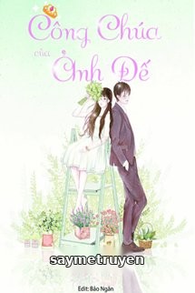 Công Chúa Của Ảnh Đế