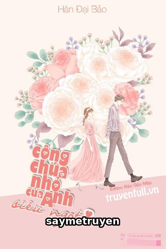 Công Chúa Nhỏ Của Anh Siêu Ngọt