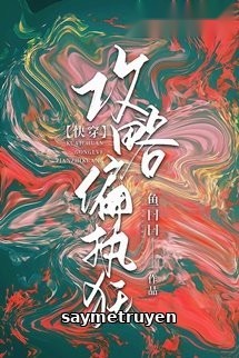 Công Lược Cố Chấp Cuồng