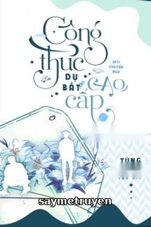 Công Thức Dụ Bắt Cao Cấp