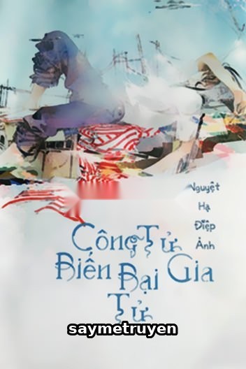 Công Tử Biến Bại Gia Tử