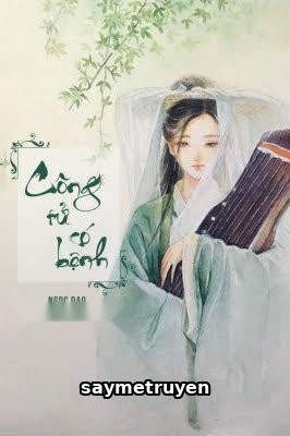 Công Tử Có Bệnh