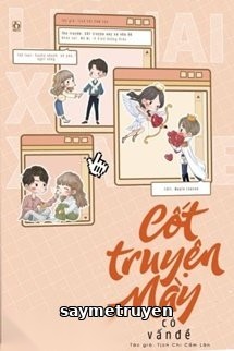 Cốt Truyện Này Có Vấn Đề