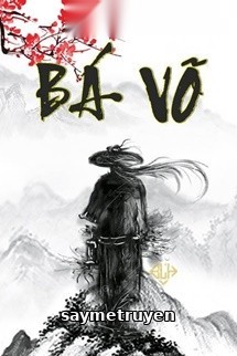 Bá Võ - Khai Hoang