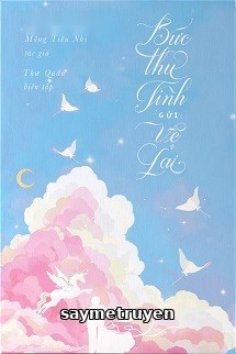 Thư Tình Gửi Vệ Lai