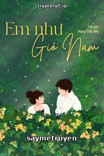 Em Như Gió Nam