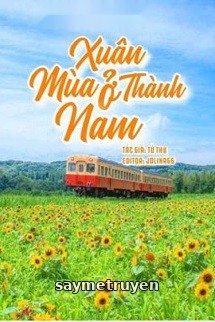 Mùa Xuân Ở Nam Thành