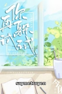 Cậu Thử Trốn Tôi Lần Nữa Xem