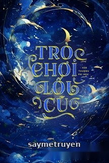 Trò Chơi Lối Cũ - Vân Thượng Phi Ngư