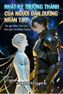 Nhật Ký Trưởng Thành Của Người Dẫn Đường Nhân Tạo