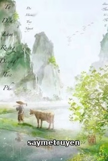 Ta Dựa Làm Ruộng Dưỡng Tức Phụ