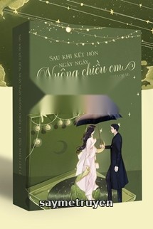 Sau Khi Kết Hôn, Ngày Ngày Nuông Chiều Em