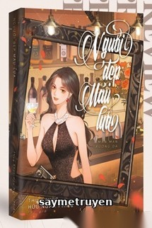 Người Đẹp Máu Lửa - Thụy Khúc Hữu Ngân Phiếu