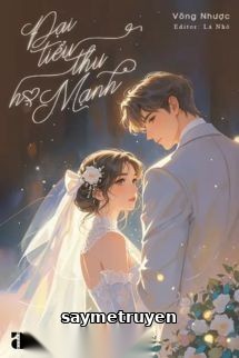 Đại Tiểu Thư Họ Mạnh - Võng Nhược