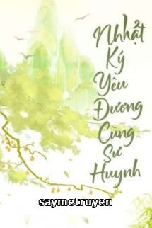 Nhật Ký Yêu Đương Cùng Sư Huynh