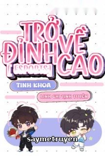 Trở Về Đỉnh Cao - Tinh Khoa