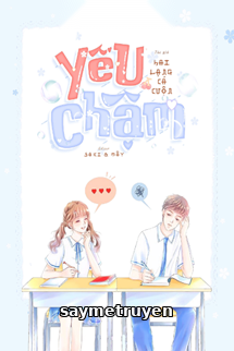 Yêu Chậm
