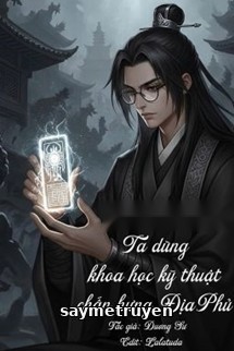 Ta Dùng Khoa Học Kỹ Thuật Chấn Hưng Địa Phủ