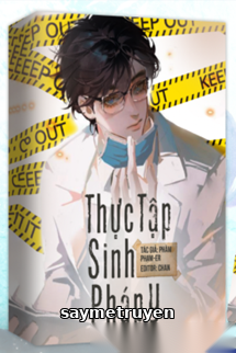 Thực Tập Sinh Pháp Y - Phàm Phạm-er