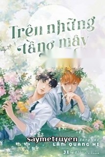 Trên Những Tầng Mây - Lâm Quang Hi