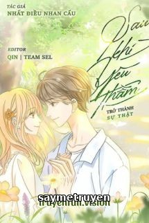 Sau Khi Yêu Thầm Trở Thành Sự Thật