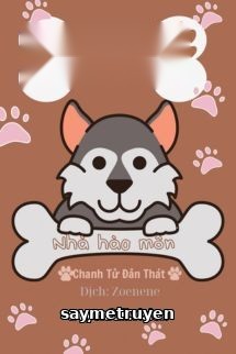 Sói Con Nhà Hào Môn - Chanh Tử Đản Thát