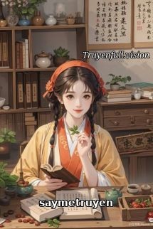 Không Gian: Ta Dựa Vào Trồng Trọt Kinh Doanh, Nuôi Dưỡng Phu Quân 'Ỷ Lại'