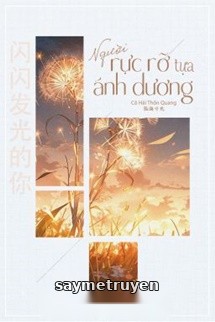 Người Rực Rỡ Tựa Ánh Dương