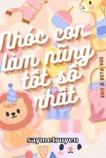 Nhóc Con Làm Nũng Tốt Số Nhất/Hướng Dẫn Nuôi Con Theo Phật Hệ
