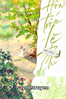Hôn Trộm Lệ Chị - Điềm Đào