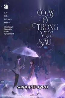 Cô Ấy Ở Trong Vực Sâu