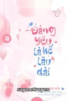 Đáng Yêu Là Kế Lâu Dài