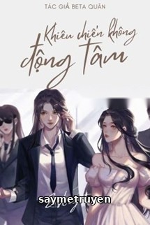 Khiêu Chiến Không Rung Động - Beta Quân