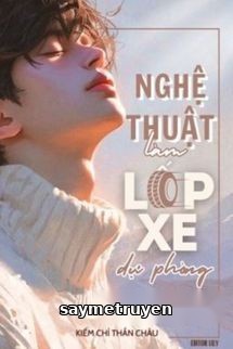 Nghệ Thuật Làm Lốp Xe Dự Phòng