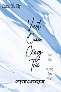 Vượt Qua Cổng Trời - Đường Tửu Khanh