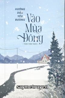 Hướng Dẫn Yêu Đương Vào Mùa Đông