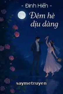 Đêm Hè Dịu Dàng - Đinh Hiến